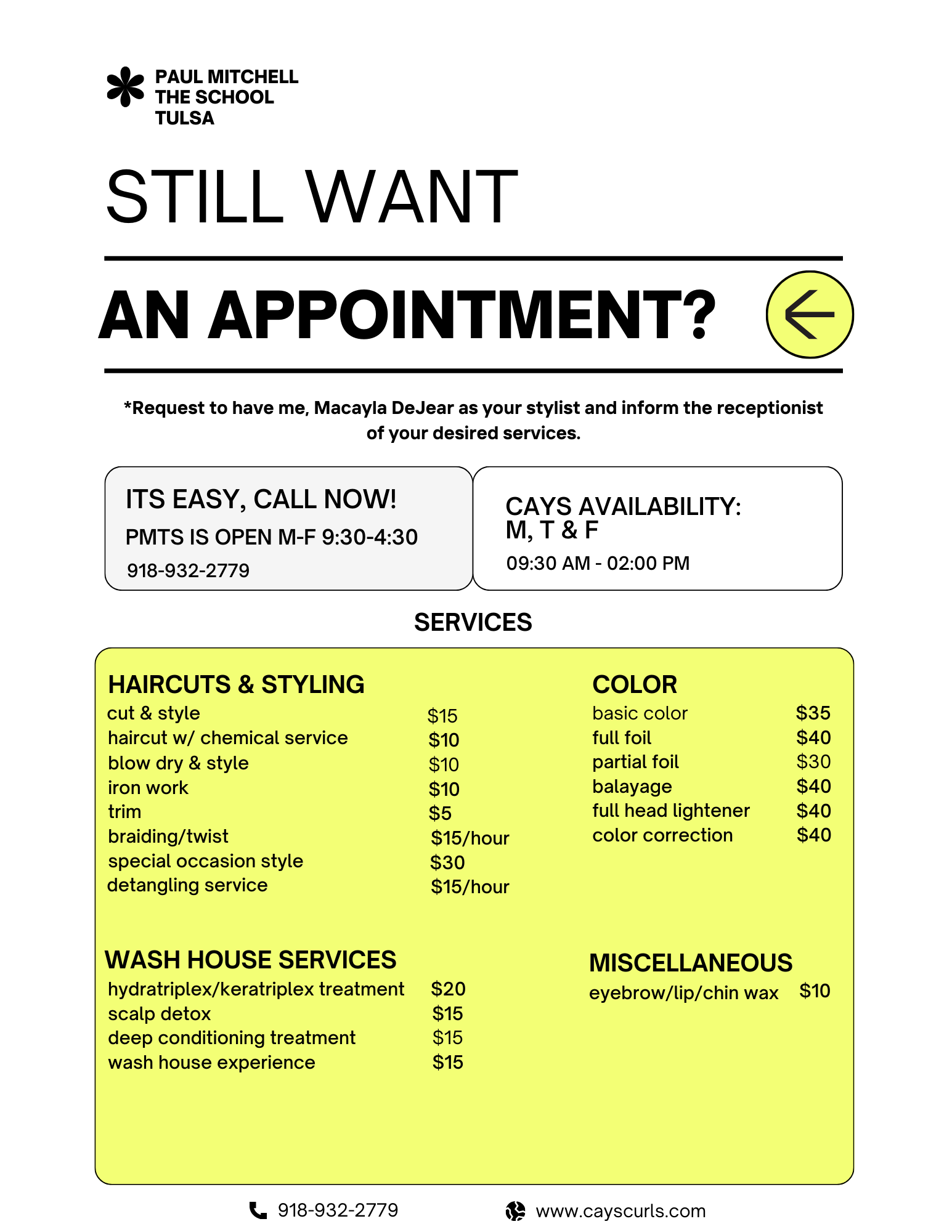As a student at Paul Mitchell, my services are offered at a super low rate! Hurry & take advantage of these services while you can! These prices wont last long!